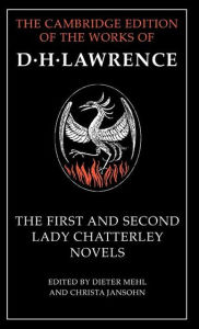 Title: The First and Second Lady Chatterley Novels, Author: D. H. Lawrence