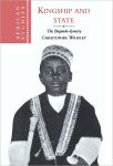 Alternative view 1 of Kingship and State: The Buganda Dynasty