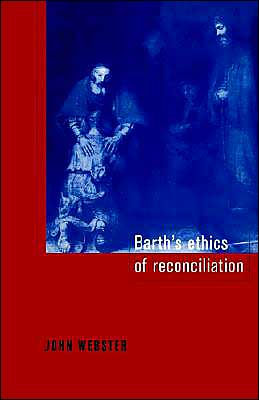 Barth's Ethics of Reconciliation