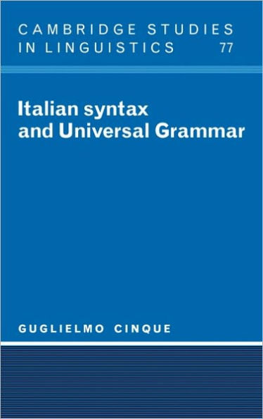 Italian Syntax and Universal Grammar