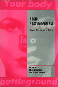 Title: Social Postmodernism: Beyond Identity Politics, Author: Linda Nicholson