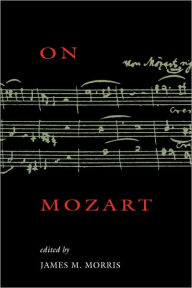 Title: On Mozart / Edition 1, Author: James M. Morris