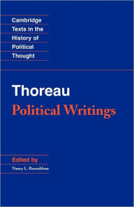 Title: Thoreau: Political Writings / Edition 1, Author: Henry David Thoreau