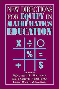 Title: New Directions for Equity in Mathematics Education / Edition 1, Author: Walter G. Secada