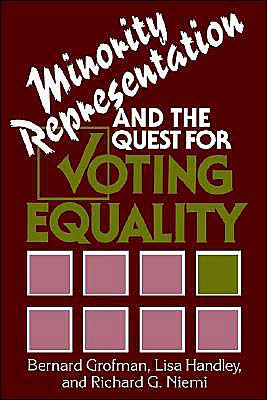 Minority Representation and the Quest for Voting Equality / Edition 1