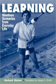 Title: Learning: Nineteen Scenarios from Everyday Life, Author: Gerhard Steiner