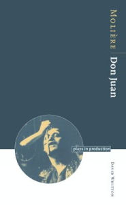 Title: Molière: Don Juan, Author: David Whitton