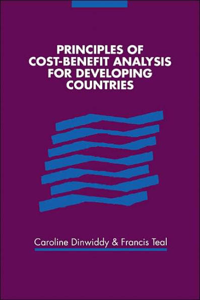 Principles of Cost-Benefit Analysis for Developing Countries / Edition 1