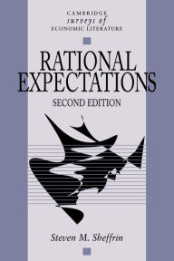 Title: Rational Expectations / Edition 2, Author: Steven M. Sheffrin