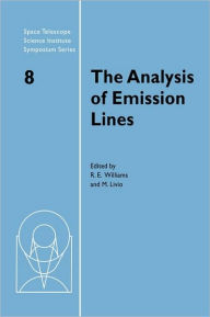 Title: The Analysis of Emission Lines, Author: Robert Williams