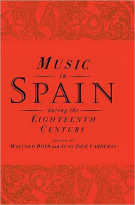 Title: Music in Spain during the Eighteenth Century, Author: Malcolm Boyd
