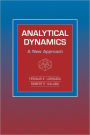 Analytical Dynamics: A New Approach