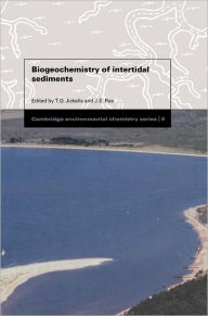 Title: Biogeochemistry of Intertidal Sediments, Author: T. D. Jickells