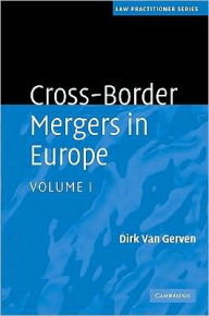 Title: Cross-Border Mergers in Europe, Author: Dirk Van Gerven