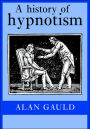 A History of Hypnotism