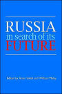 Russia in Search of its Future / Edition 1