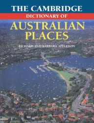 Title: The Cambridge Dictionary of Australian Places, Author: Richard Appleton