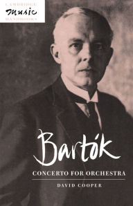 Title: Bartók: Concerto for Orchestra, Author: David Cooper
