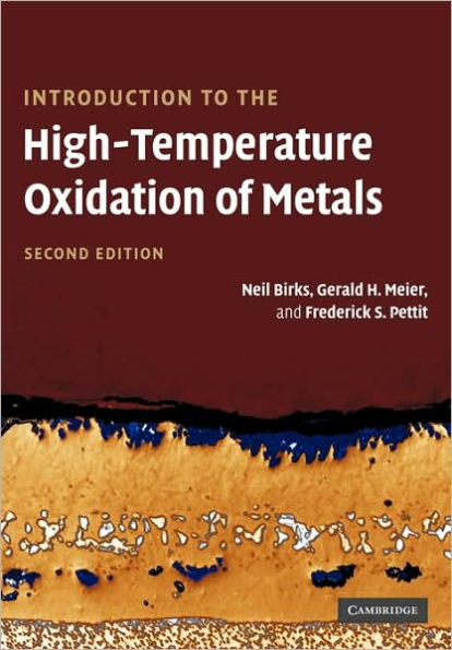 Introduction to the High Temperature Oxidation of Metals / Edition 2