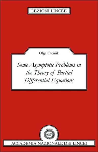 Some Asymptotic Problems in the Theory of Partial Differential Equations