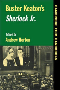 Title: Buster Keaton's Sherlock Jr. / Edition 1, Author: Andrew Horton