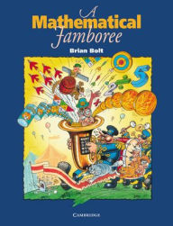 Title: A Mathematical Jamboree, Author: Brian Bolt