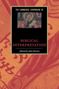 Title: The Cambridge Companion to Biblical Interpretation, Author: John Barton