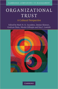 Title: Organizational Trust: A Cultural Perspective, Author: Mark N. K. Saunders