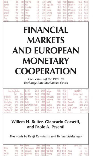 Financial Markets and European Monetary Cooperation: The Lessons of the 1992-93 Exchange Rate Mechanism Crisis