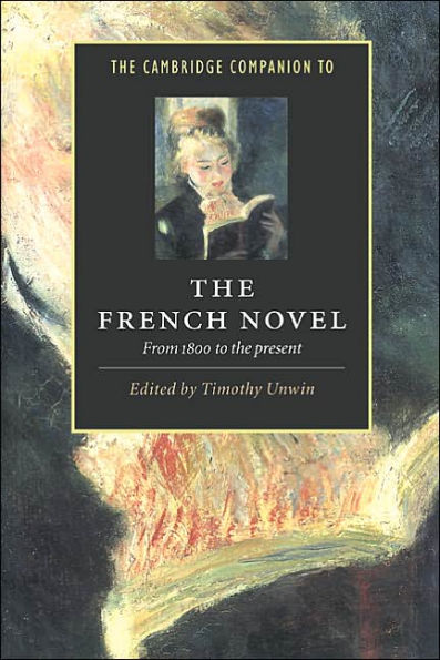 the Cambridge Companion to French Novel: From 1800 Present