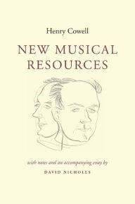 Title: New Musical Resources, Author: Henry Cowell