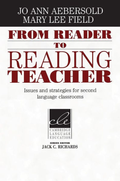 From Reader to Reading Teacher: Issues and Strategies for Second Language Classrooms / Edition 1