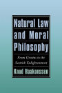 Natural Law and Moral Philosophy: From Grotius to the Scottish Enlightenment