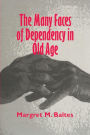 The Many Faces of Dependency in Old Age / Edition 1