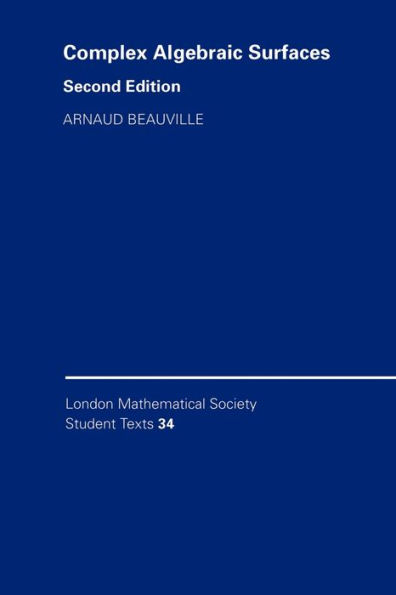 Complex Algebraic Surfaces / Edition 2