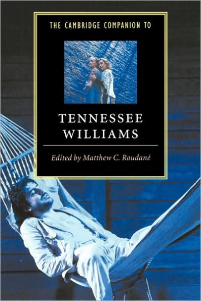 The Cambridge Companion to Tennessee Williams / Edition 1