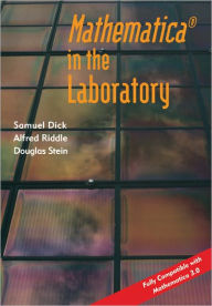 Title: Mathematica ® in the Laboratory, Author: Samuel Dick