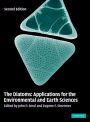 The Diatoms: Applications for the Environmental and Earth Sciences / Edition 2