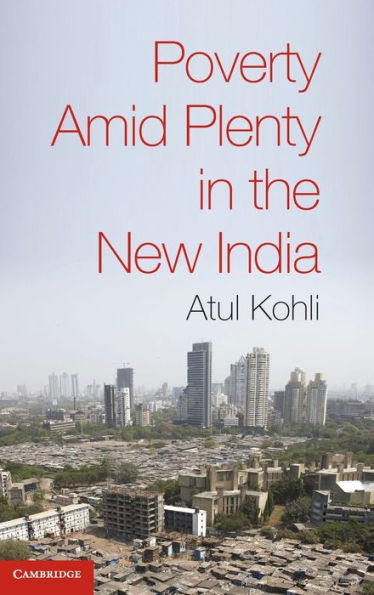 Poverty amid Plenty the New India
