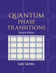 Title: Quantum Phase Transitions / Edition 2, Author: Subir Sachdev