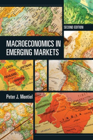 Title: Macroeconomics in Emerging Markets / Edition 2, Author: Peter J. Montiel