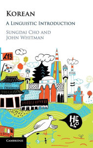 Title: Korean: A Linguistic Introduction, Author: Sungdai Cho