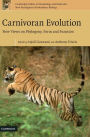 Carnivoran Evolution: New Views on Phylogeny, Form and Function