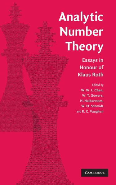 Analytic Number Theory: Essays in Honour of Klaus Roth