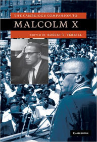 Title: The Cambridge Companion to Malcolm X, Author: Robert E. Terrill