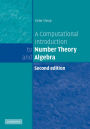 A Computational Introduction to Number Theory and Algebra / Edition 2
