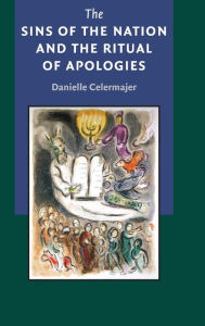 Title: The Sins of the Nation and the Ritual of Apologies, Author: Danielle Celermajer