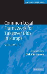 Title: Common Legal Framework for Takeover Bids in Europe, Author: Cambridge University Press