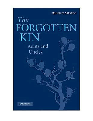 The Forgotten Kin: Aunts and Uncles / Edition 1