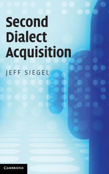 Second Dialect Acquisition